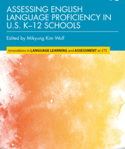 Assessing English Language Proficiency in U.S. K–12 Schools eBook