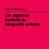 Lie Algebraic Methods in Integrable Systems eBook