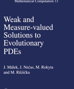 Weak and Measure-Valued Solutions to Evolutionary PDEs eBook