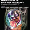 Queenan's Management of High-Risk Pregnancy: An Evidence-Based Approach eBook