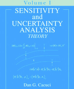 Sensitivity & Uncertainty Analysis, Volume 1: Theory eBook