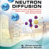 Neutron Diffusion: Concepts and Uncertainty Analysis for Engineers and Scientists eBook