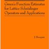 Green's Function Estimates for Lattice Schrödinger Operators and Applications. (AM-158) eBook