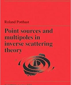 Point Sources and Multipoles in Inverse Scattering Theory eBook