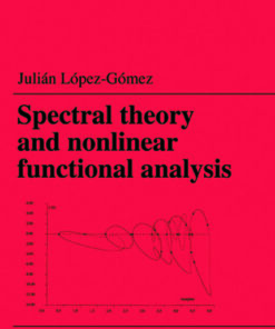 Spectral Theory and Nonlinear Functional Analysis eBook