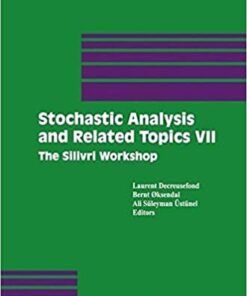Stochastic Analysis and Related Topics VII: Proceedings of the Seventh Silivri Workshop eBook