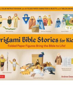 Origami Bible Stories for Kids Ebook: Folded Paper Figures and Stories Bring the Bible to Life! Everything you need is in this box! Full-color book with easy instructions, plus 64 patterned folding sheets] eBook
