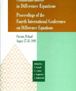 Communications in Difference Equations: Proceedings of the Fourth International Conference on Difference Equations eBook