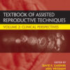 Textbook of Assisted Reproductive Techniques: Volume 2: Clinical Perspectives eBook