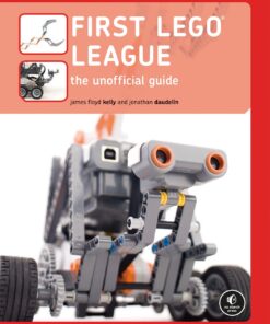 FIRST LEGO League: The Unofficial Guide eBook