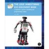 The LEGO MINDSTORMS EV3 Discovery Book: A Beginner's Guide to Building and Programming Robots eBook