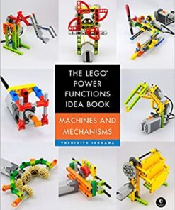 The LEGO Power Functions Idea Book, Volume 1: Machines and Mechanisms eBook