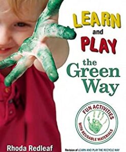 Learn and Play the Green Way: Fun Activities with Reusable Materials eBook