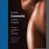 Female Cosmetic Genital Surgery: Concepts, Classification, and Techniques eBook