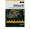 Stillbirth: Understanding and Management eBook