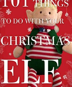 101 Things to Do with Your Christmas Elf eBook