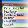 Partial Differential Equations of Classical Structural Members: A Consistent Approach eBook