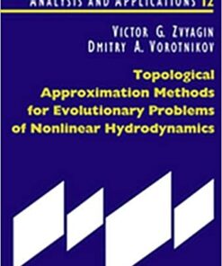 Topological Approximation Methods for Evolutionary Problems of Nonlinear Hydrodynamics eBook