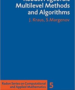 Robust Algebraic Multilevel Methods and Algorithms eBook