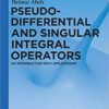 Pseudodifferential and Singular Integral Operators: An Introduction with Applications eBook