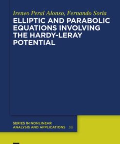 Elliptic and Parabolic Equations Involving the Hardy-Leray Potential eBook