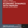 Economic Dynamics with Memory: Fractional Calculus Approach eBook