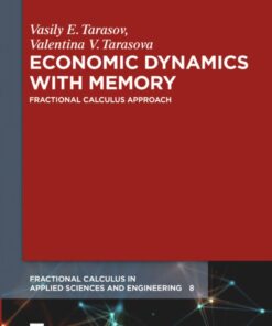 Economic Dynamics with Memory: Fractional Calculus Approach eBook