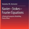 Navier-Stokes-Fourier Equations: A Rational Asymptotic Modelling Point of View eBook