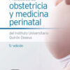 Protocolos de obstetricia y medicina perinatal del Instituto Universitario Quirón Dexeus eBook