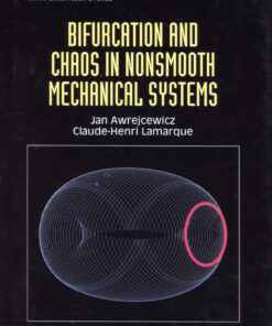 Bifurcation And Chaos In Nonsmooth Mechanical Systems eBook