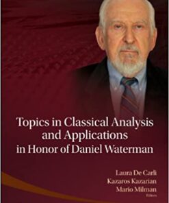 Topics In Classical Analysis And Applications In Honor Of Daniel Waterman eBook