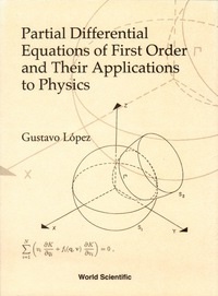 Partial Differential Equations of First Order and Their Applications to Physics eBook