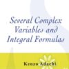 Several Complex Variables and Integral Formulas eBook