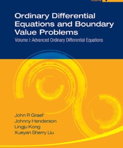 Ordinary Differential Equations And Boundary Value Problems - Volume I: Advanced Ordinary Differential Equations Volume I: Advanced Ordinary Differential Equations eBook