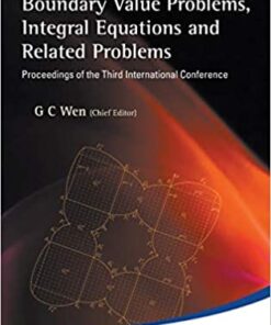 Boundary Value Problems, Integral Equations And Related Problems - Proceedings Of The Third International Conference eBook