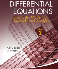 An Introduction to Differential Equations: Stochastic Modeling, Methods and Analysis(Volume 2) eBook