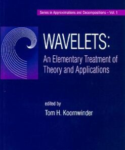 Wavelets: An Elementary Treatment Of Theory And Applications eBook