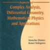 Aspects Of Complex Analysis, Differential Geometry, Mathematical Physics And Applications - Proceedings Of The Fourth International Workshop On Complex Structures And Vector Fields eBook