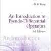 Introduction To Pseudo-differential Operators, An (3rd Edition) eBook
