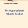 Hyperboloidal Foliation Method, The eBook