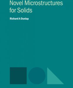 Novel Microstructures for Solids eBook