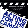Acting for the Camera: Revised Edition eBook