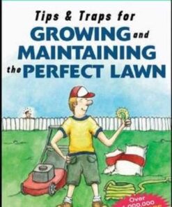 Tips & Traps for Growing and Maintaining the Perfect Lawn eBook