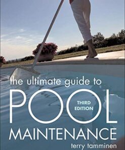 The Ultimate Guide to Pool Maintenance, Third Edition eBook