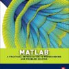 Matlab: A Practical Introduction to Programming and Problem Solving eBook