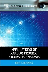 Applications of Random Process Excursion Analysis eBook