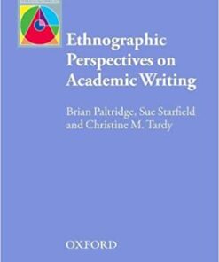 Ethnographic Perspectives on Academic Writing eBook