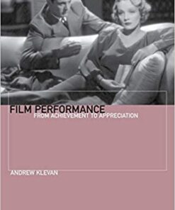 Film Performance: From Achievement to Appreciation eBook