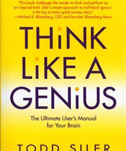 Think Like a Genius: The Ultimate User's Manual for Your Brain eBook