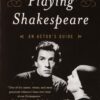 Playing Shakespeare: An Actor's Guide eBook
